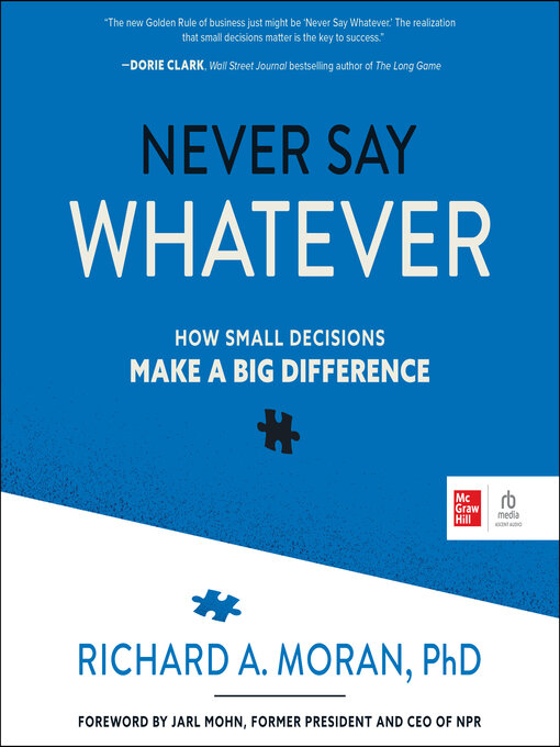 Title details for Never Say Whatever by Richard A. Moran - Available